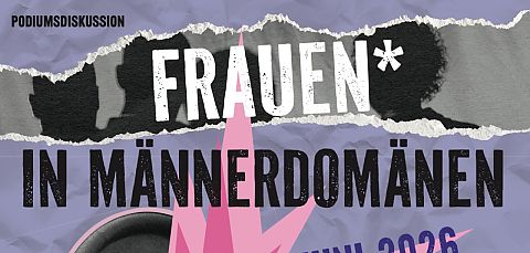 Frauen* in Männerdomänen