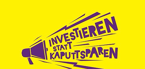 Investieren statt kaputtsparen!