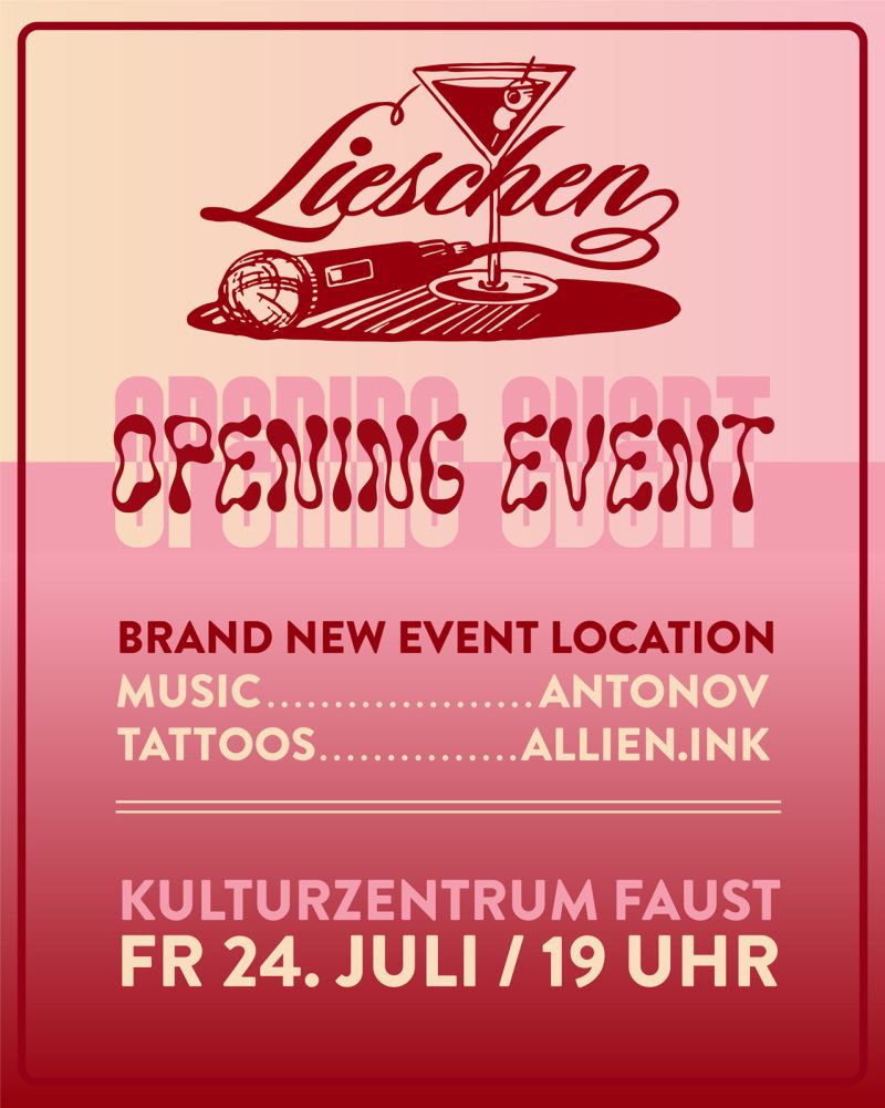 Lieschen Opening Event